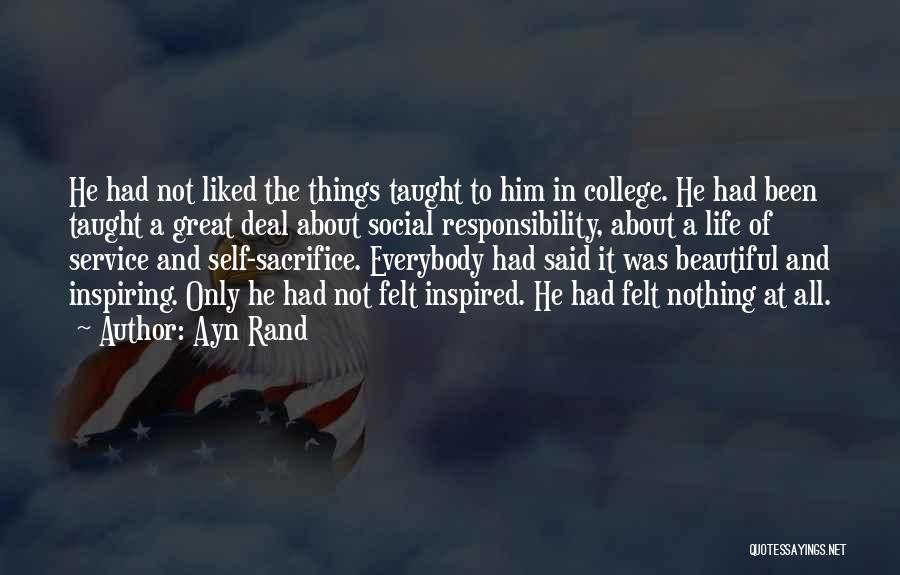 About The Life Quotes By Ayn Rand