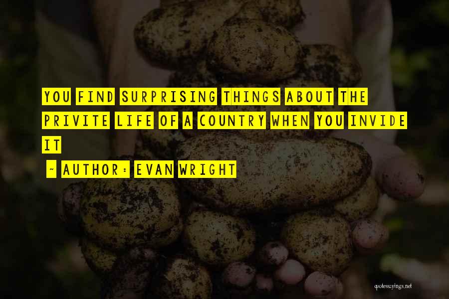 About The Life Quotes By Evan Wright