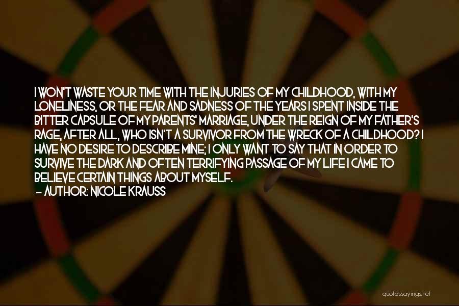 About The Life Quotes By Nicole Krauss