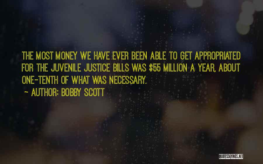 About The Money Quotes By Bobby Scott