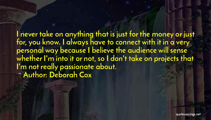 About The Money Quotes By Deborah Cox