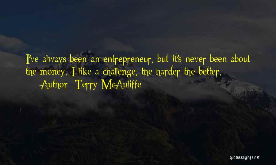 About The Money Quotes By Terry McAuliffe