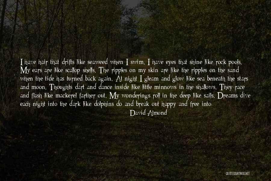 About The Moon Quotes By David Almond