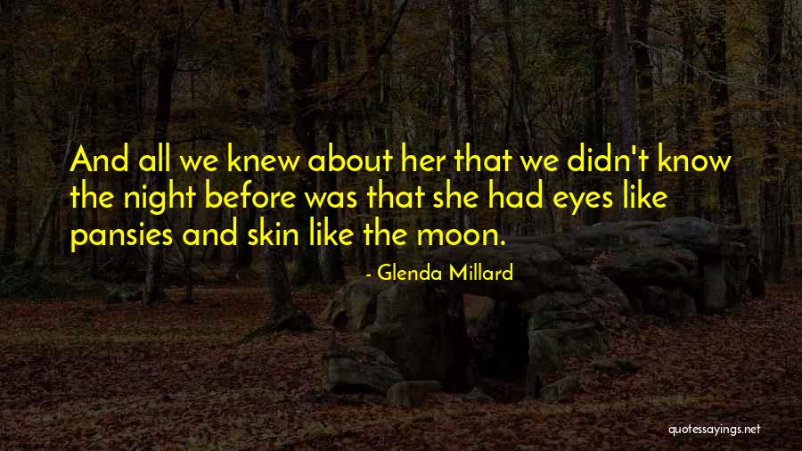 About The Moon Quotes By Glenda Millard About The Moon Quotes By Glenda Millard