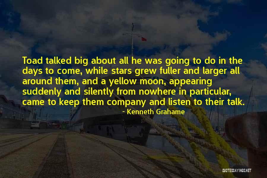 About The Moon Quotes By Kenneth Grahame