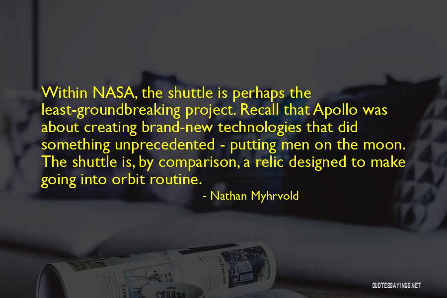 About The Moon Quotes By Nathan Myhrvold