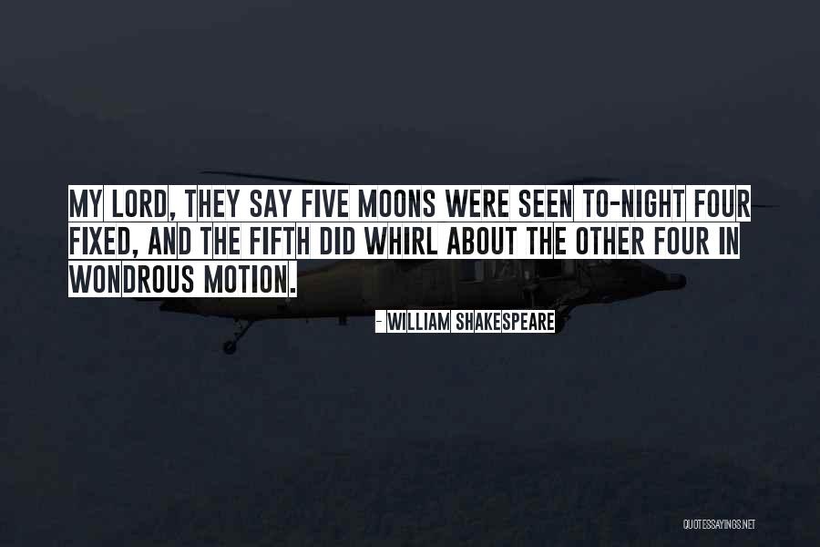 About The Moon Quotes By William Shakespeare