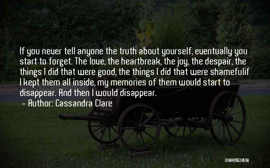 About The Past Quotes By Cassandra Clare