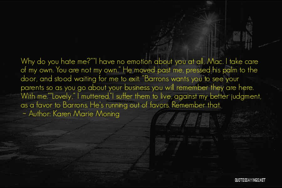 About The Past Quotes By Karen Marie Moning