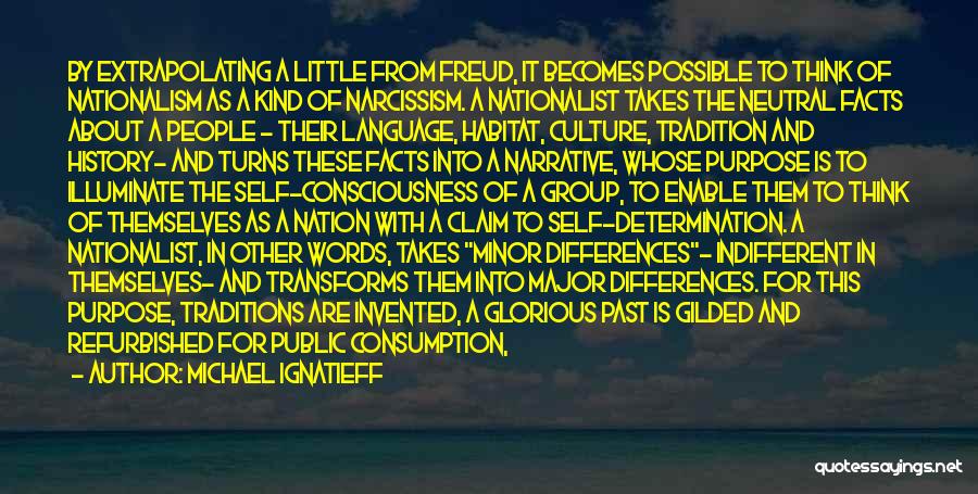 About The Past Quotes By Michael Ignatieff