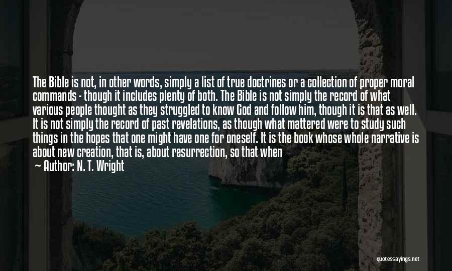 About The Past Quotes By N. T. Wright