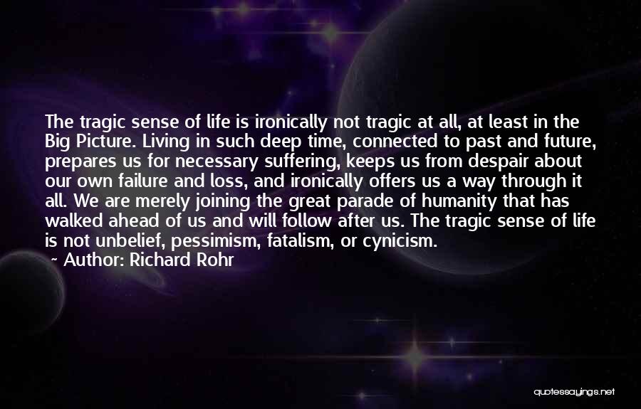 About The Past Quotes By Richard Rohr