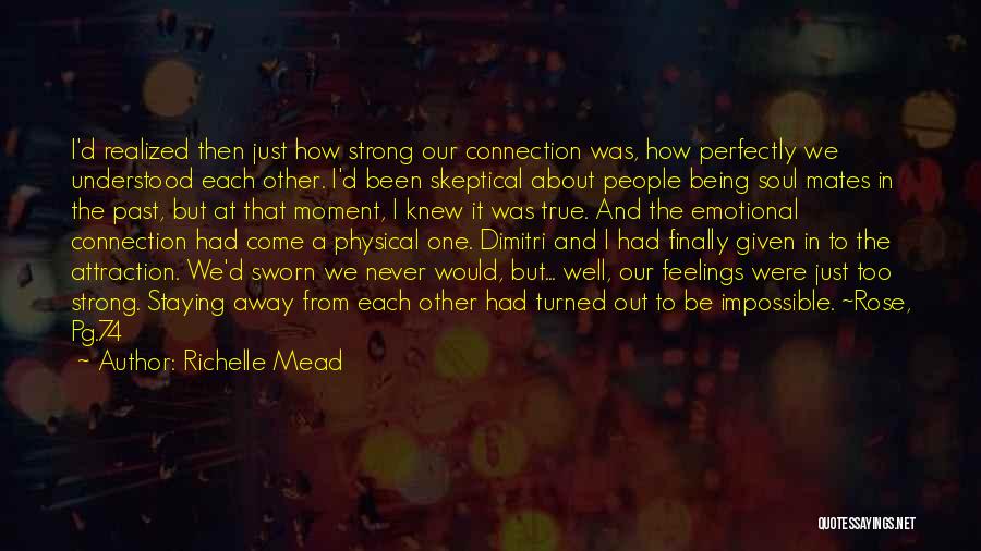 About The Past Quotes By Richelle Mead