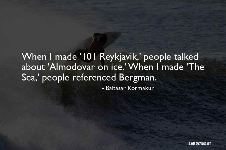 About The Sea Quotes By Baltasar Kormakur About The Sea Quotes By Baltasar Kormakur