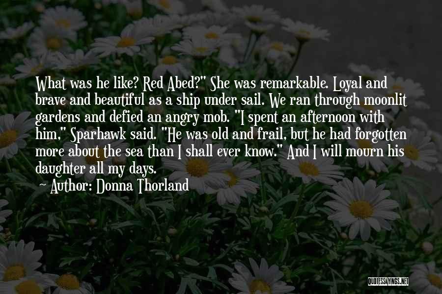 About The Sea Quotes By Donna Thorland
