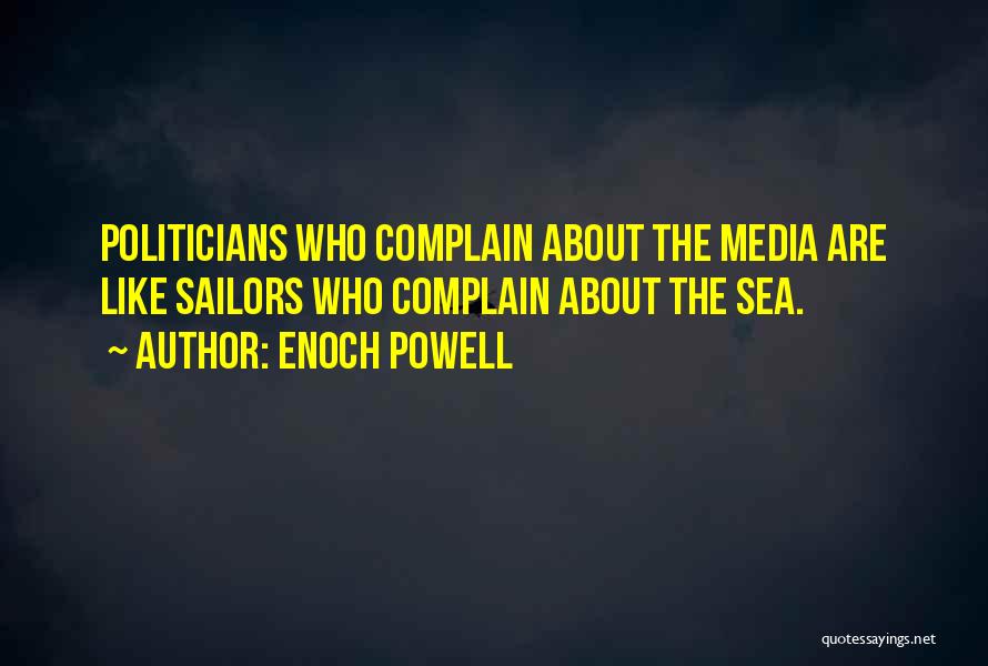 About The Sea Quotes By Enoch Powell