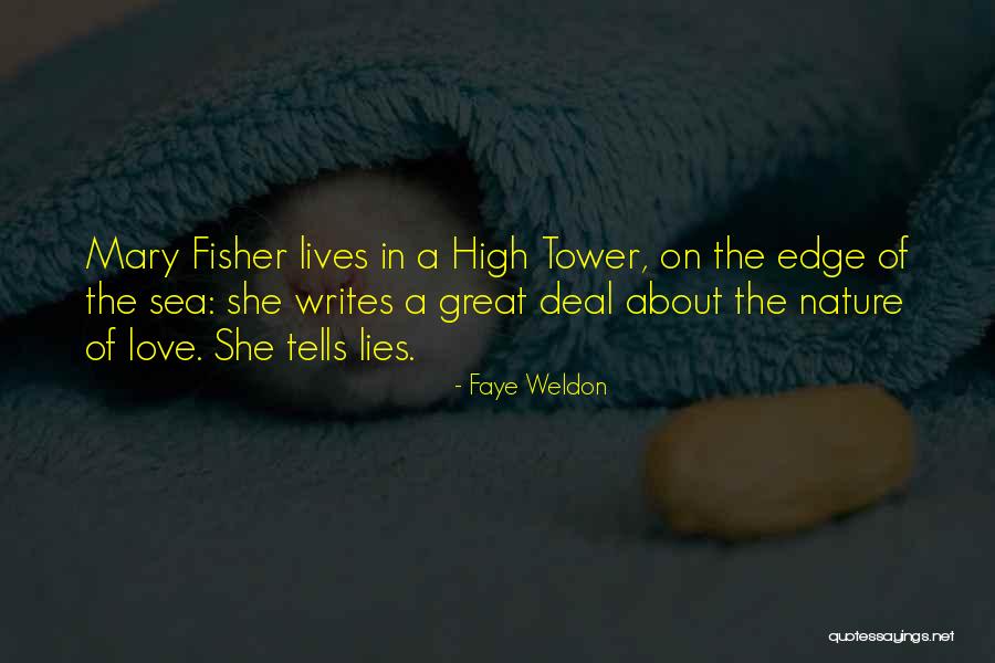 About The Sea Quotes By Faye Weldon