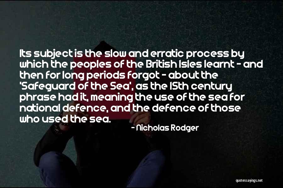 About The Sea Quotes By Nicholas Rodger