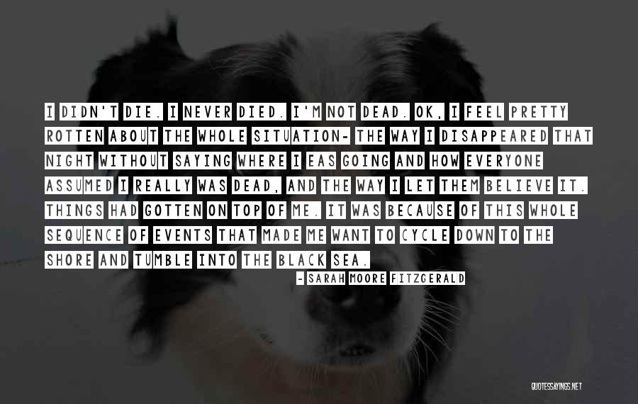 About The Sea Quotes By Sarah Moore Fitzgerald About The Sea Quotes By Sarah Moore Fitzgerald