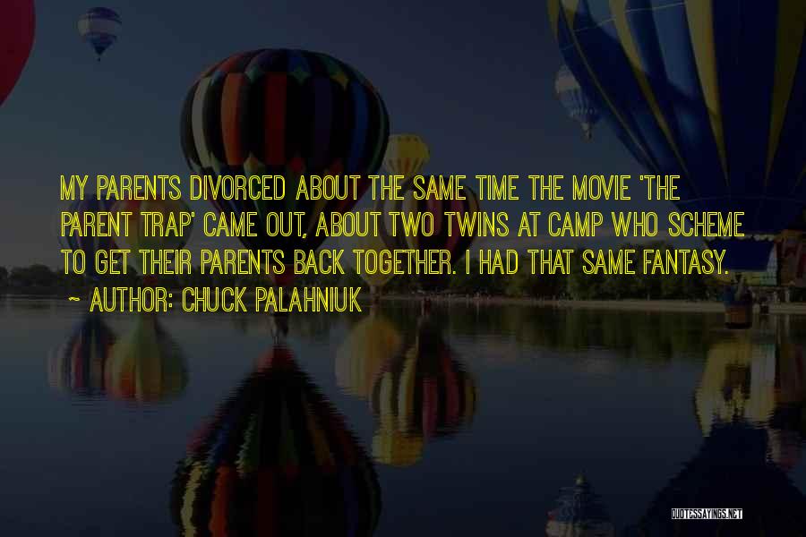 About The Time Movie Quotes By Chuck Palahniuk