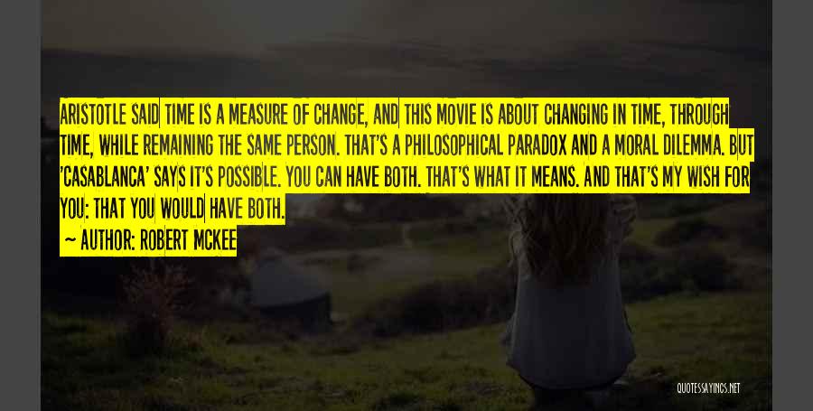 About The Time Movie Quotes By Robert McKee