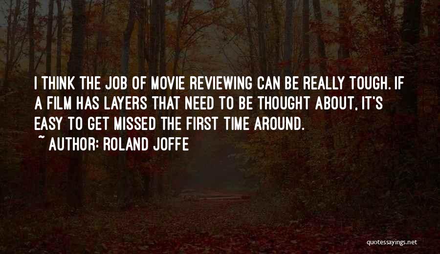 About The Time Movie Quotes By Roland Joffe