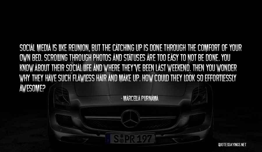 About The Weekend Quotes By Marcella Purnama About The Weekend Quotes By Marcella Purnama