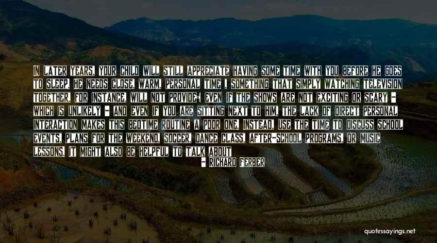 About The Weekend Quotes By Richard Ferber About The Weekend Quotes By Richard Ferber