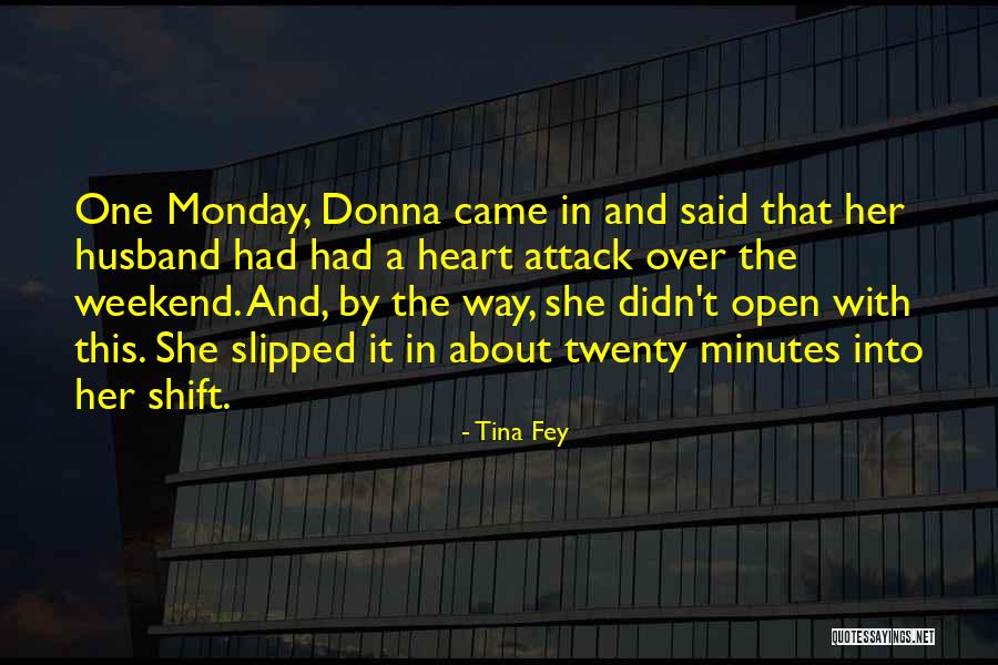 About The Weekend Quotes By Tina Fey About The Weekend Quotes By Tina Fey