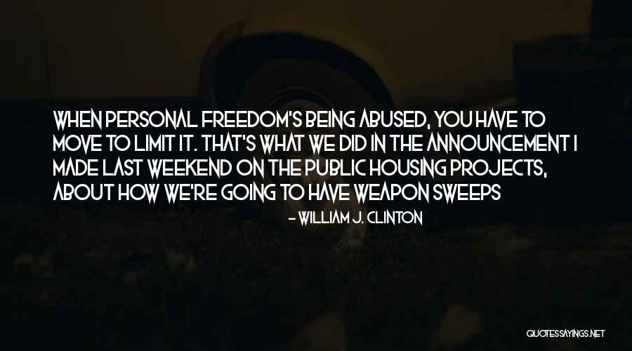 About The Weekend Quotes By William J. Clinton About The Weekend Quotes By William J. Clinton
