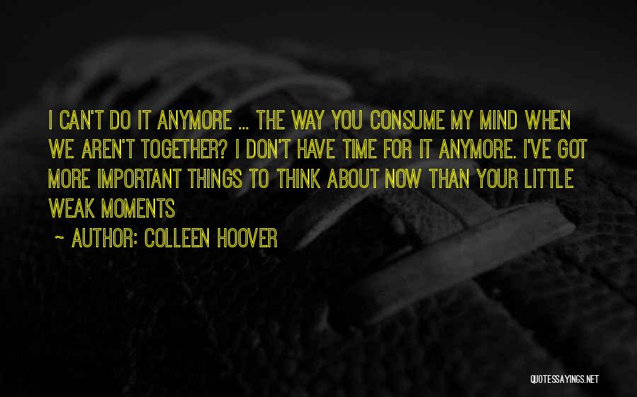 About Time Inspirational Quotes By Colleen Hoover