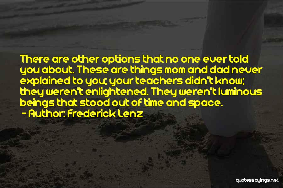 About Time Inspirational Quotes By Frederick Lenz