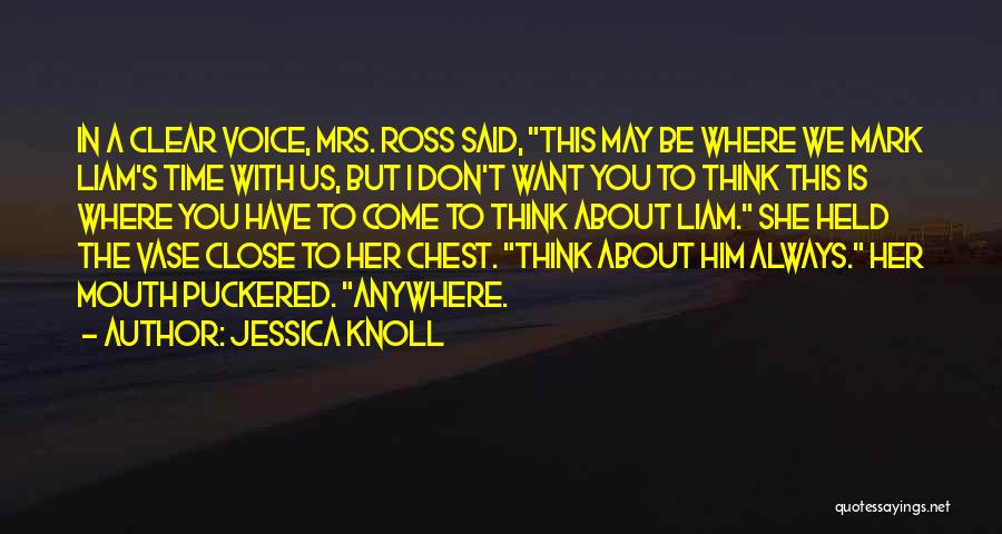 About Time Inspirational Quotes By Jessica Knoll