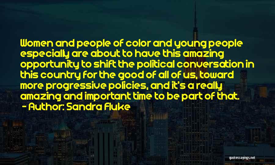 About Time Inspirational Quotes By Sandra Fluke