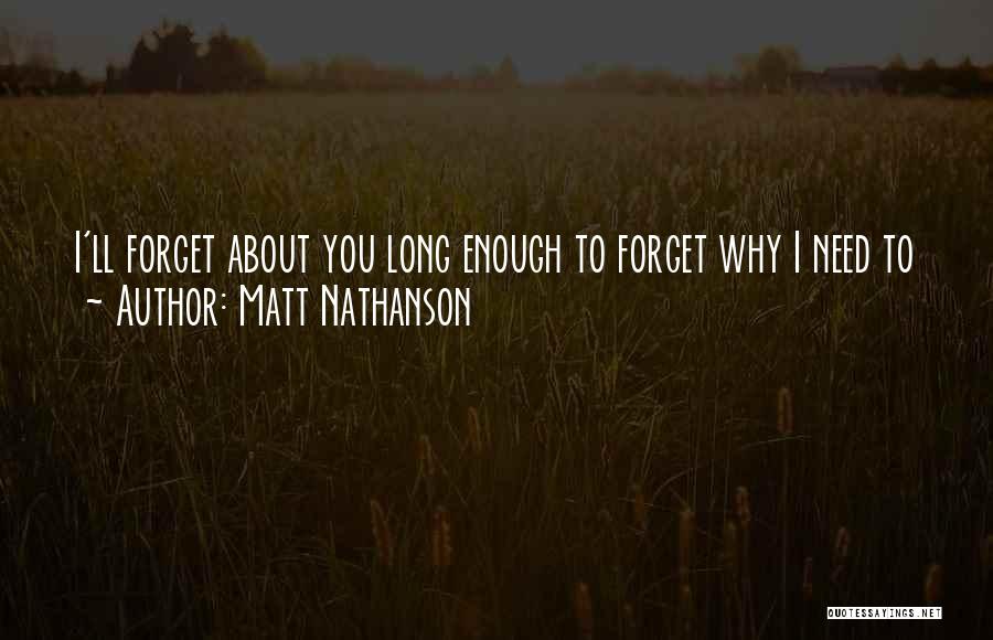 About To Break Up With Boyfriend Quotes By Matt Nathanson