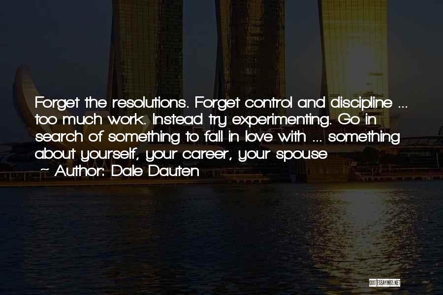 About To Fall In Love Quotes By Dale Dauten