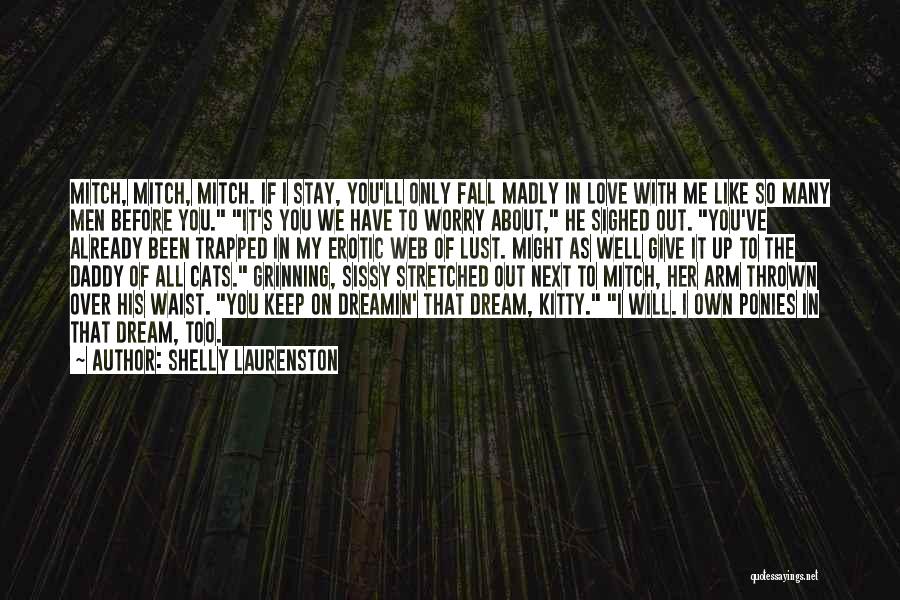 About To Fall In Love Quotes By Shelly Laurenston