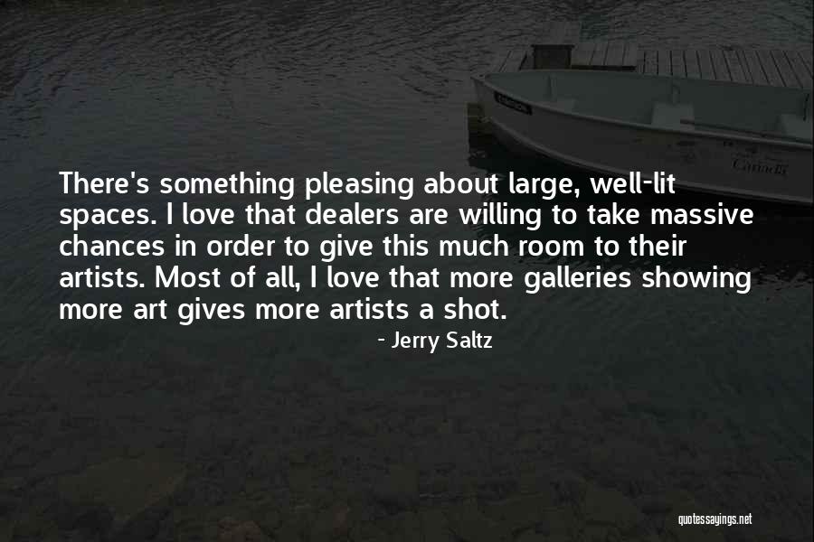 About To Love Quotes By Jerry Saltz