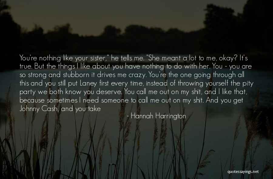 About To Party Quotes By Hannah Harrington