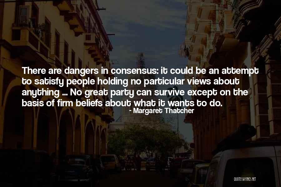 About To Party Quotes By Margaret Thatcher