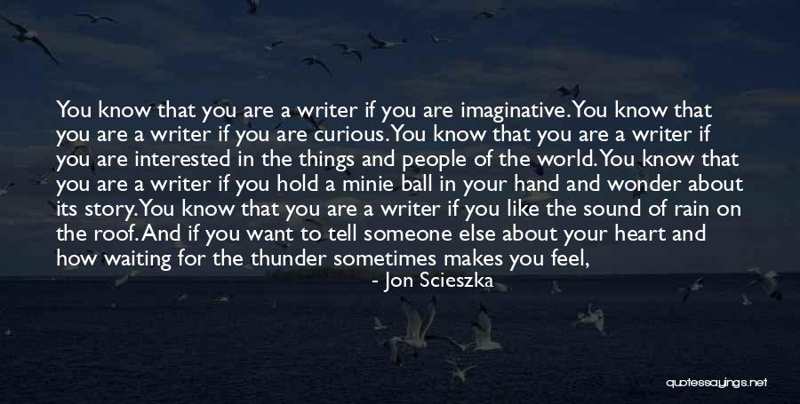 About To Rain Quotes By Jon Scieszka About To Rain Quotes By Jon Scieszka