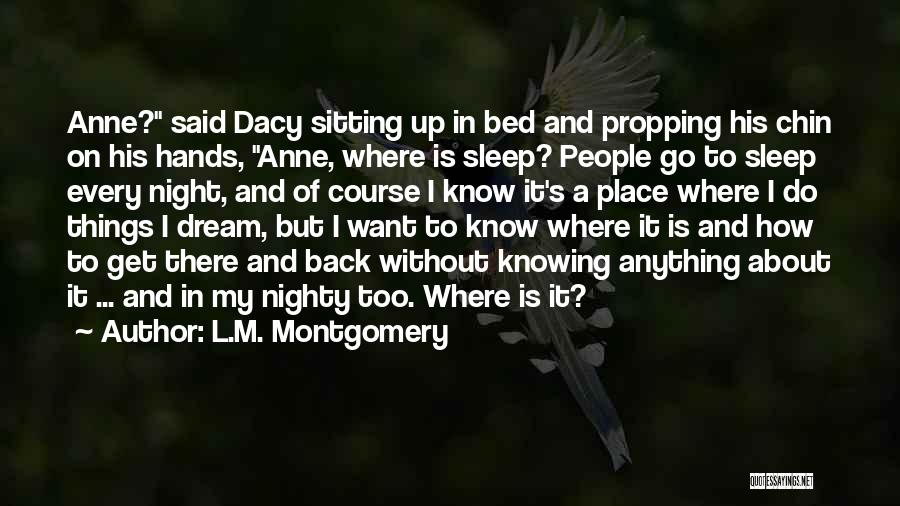 About To Sleep Quotes By L.M. Montgomery