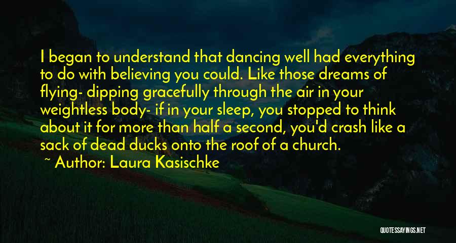 About To Sleep Quotes By Laura Kasischke