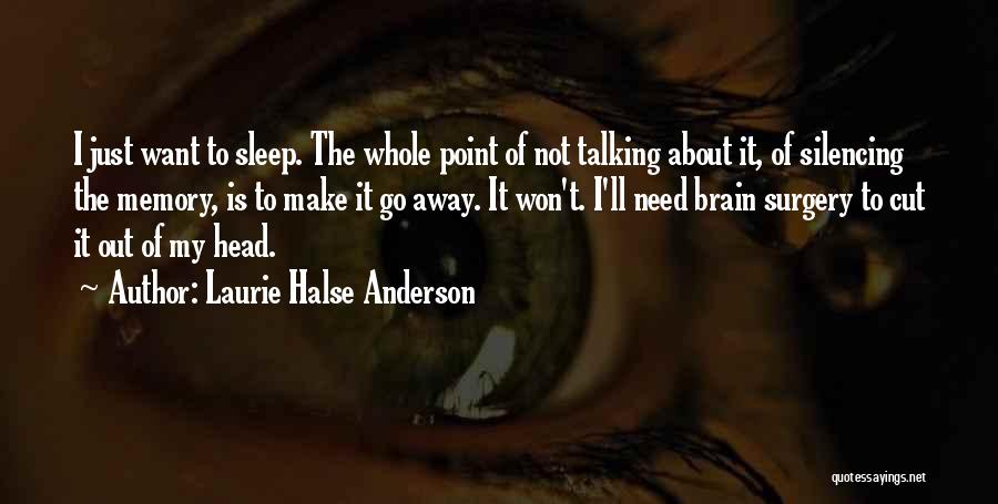 About To Sleep Quotes By Laurie Halse Anderson