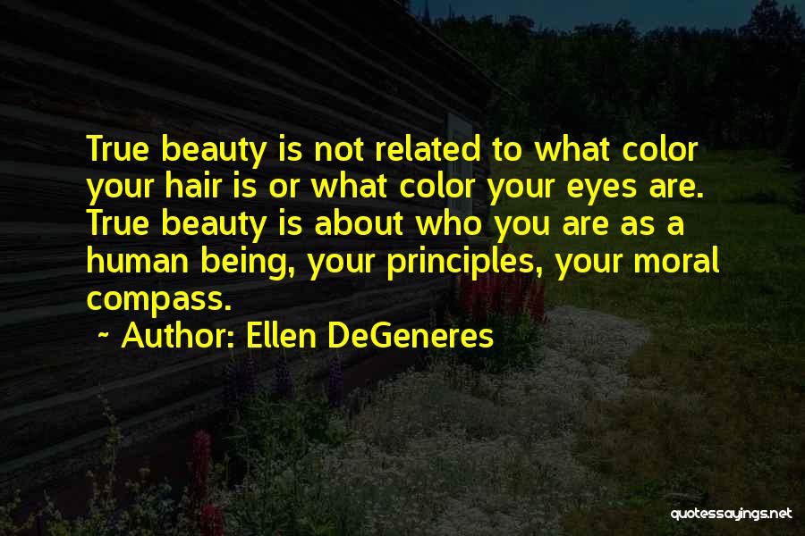 About True Beauty Quotes By Ellen DeGeneres