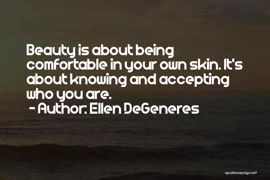 About True Beauty Quotes By Ellen DeGeneres