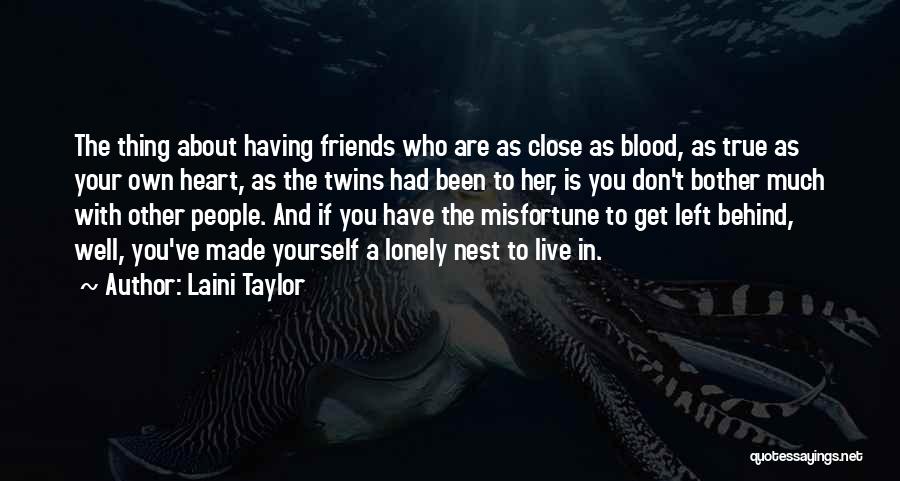 About True Friends Quotes By Laini Taylor