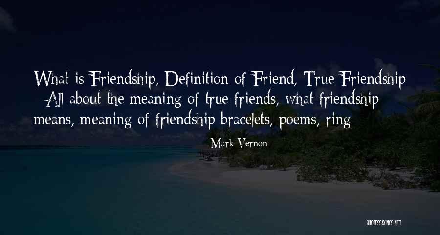 About True Friends Quotes By Mark Vernon