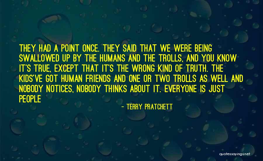 About True Friends Quotes By Terry Pratchett