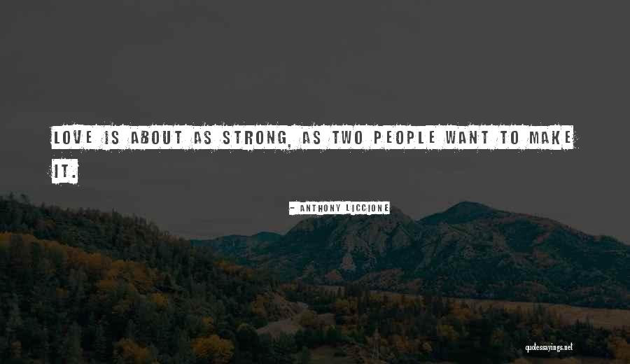 About True Love Quotes By Anthony Liccione About True Love Quotes By Anthony Liccione
